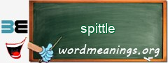 WordMeaning blackboard for spittle